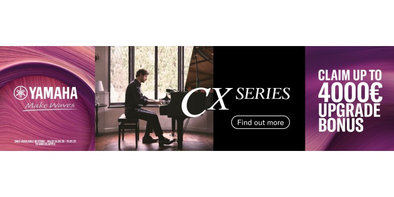 YAMAHA UPGRADE BONUS – Série CX- Until 31/01/2027